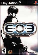 EOE: Eve of Extinction