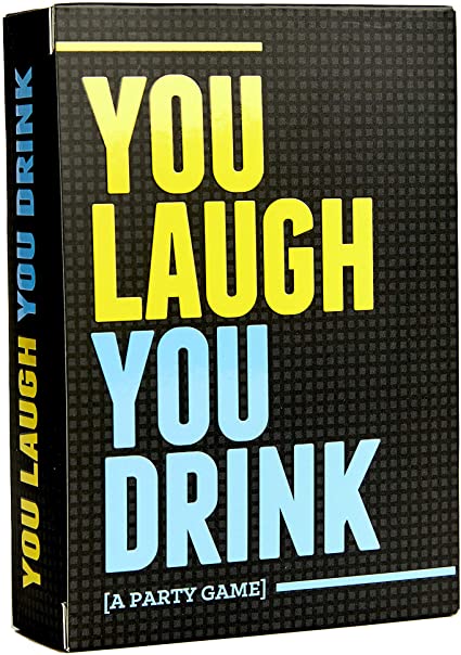 You Laugh, You Drink: A Party Game